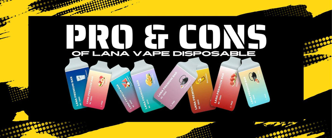 PRO-&-CONS-OF-LANA-VAPE-DISPOSABLE-SG-Vape-Hub